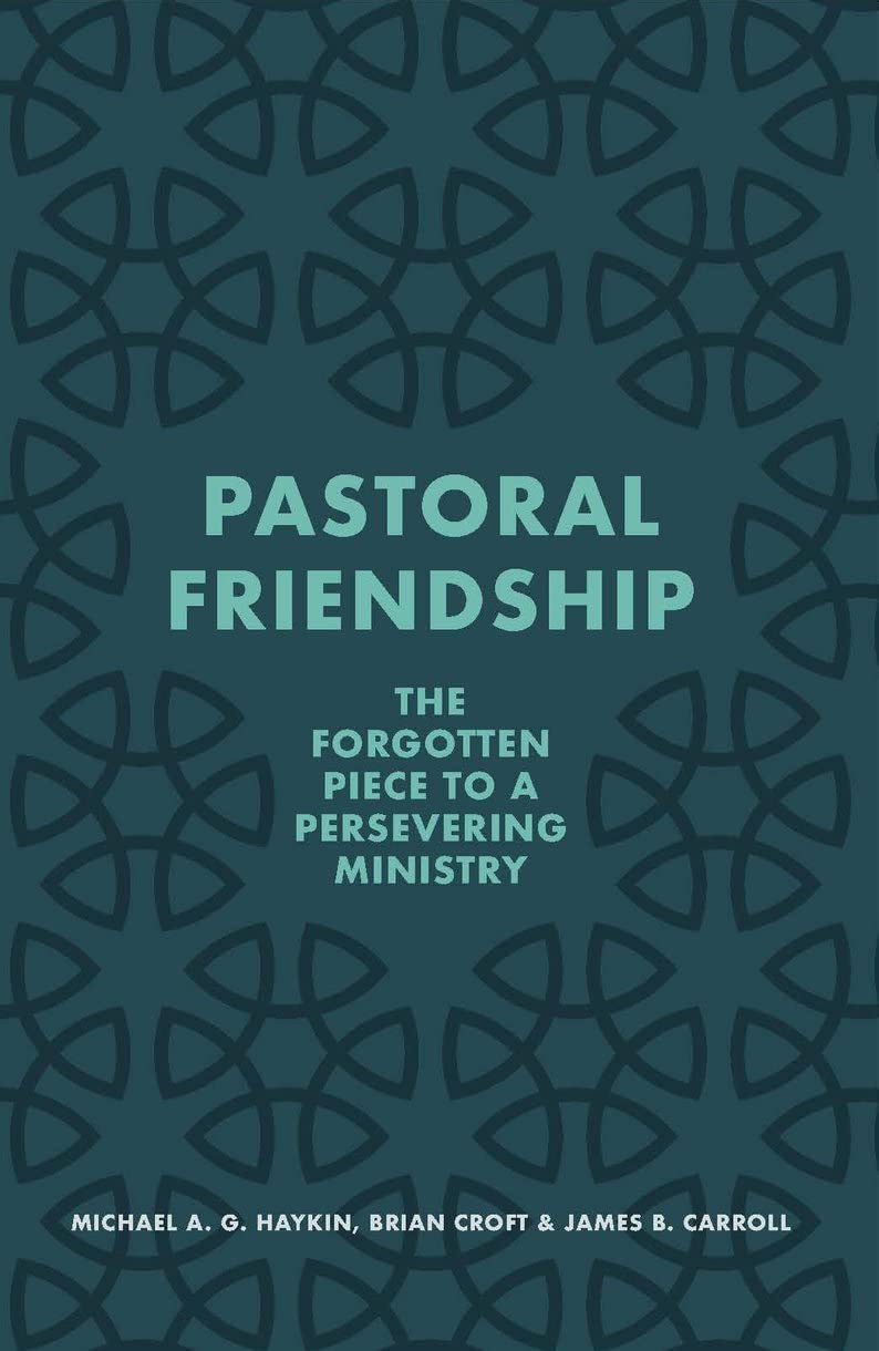 Brian CroftPastoral Friendship: The Forgotten Piece in a Persevering Ministry