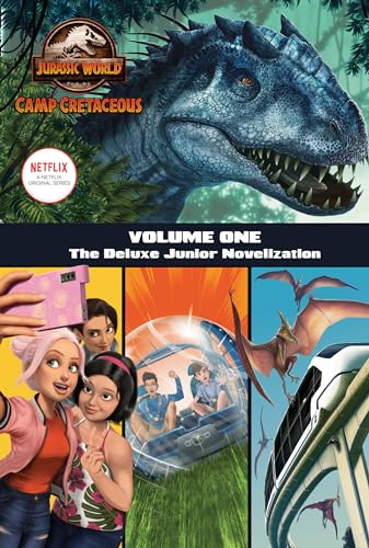 Dinosaurs fabulous journey 5 Camp Cretaceous, Volume One: The Deluxe Junior Novelization (Jura...