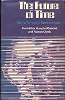 The Future of Time (Hogarth Psychology and Psychiatry) B000YCGLMK Book Cover