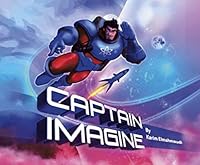 Captain Imagine: Tour of the Solar System 1734498617 Book Cover