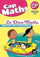 Cap Maths Cp Ed. 2016 - Dico Maths 2218999455 Book Cover
