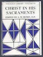 Christ in His Sacraments, Vol. VI B00IIZ697C Book Cover