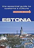 Estonia - Culture Smart!: The Essential Guide to Customs & Culture