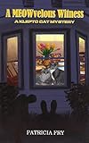 A MEOWvelous Witness (Klepto Cat Mystery Book 17)