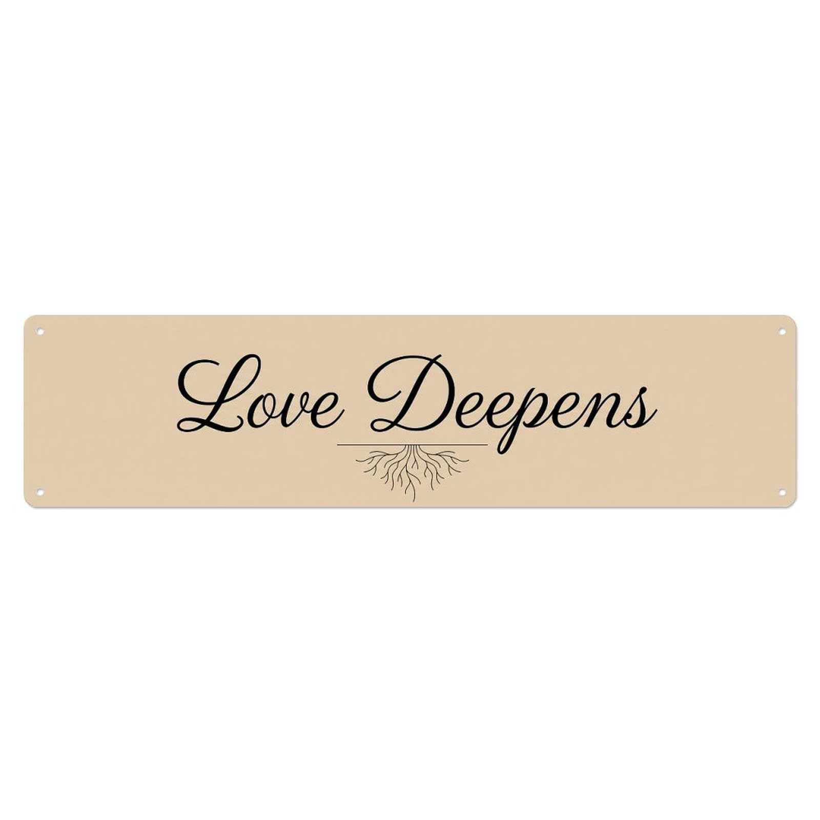 Love Deepens Harmonious Dwelling Metal Tin Sign