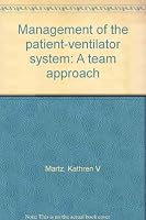 Management of the Patient Ventilator System 0801631807 Book Cover