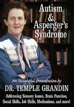 Autism & Asperger's Syndrome: An Insightful Presentation by Dr. Temple Grandin