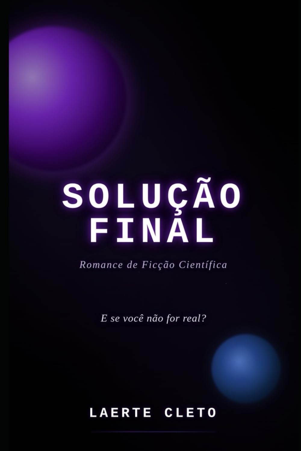 Solução Final: Romance de Ficção Científica