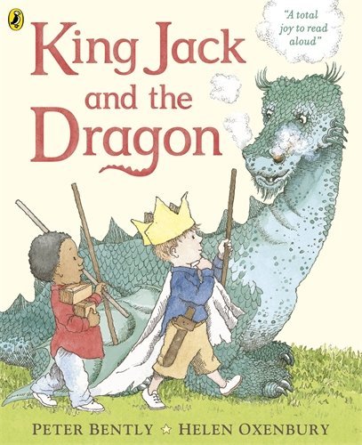 King Jack and the Dragon by Peter Bently (5-Jul... B012HUSQB0 Book Cover
