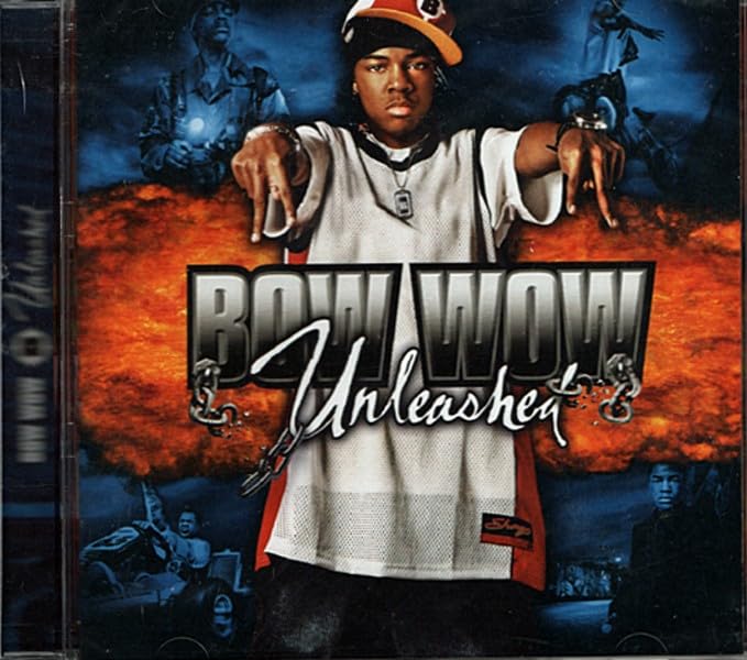 Unleashed ~ Bow Wow ~ Hip Hop ~ ~ New
