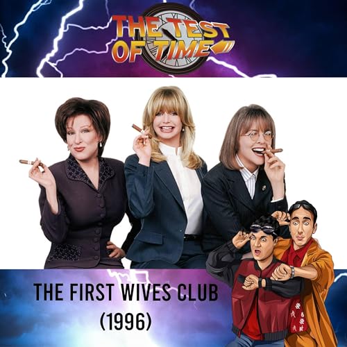 Episode 488: The First Wives Club (1996) cover art