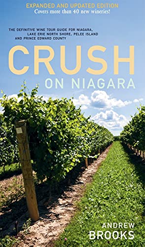Crush on Niagara: The Definitive Wine Tour Guid... 1552859800 Book Cover