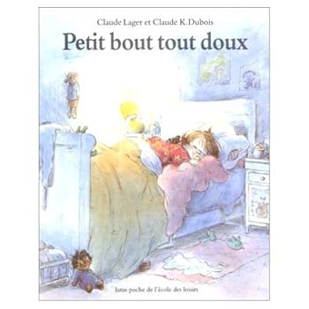 Paperback petit bout tout doux [French] Book