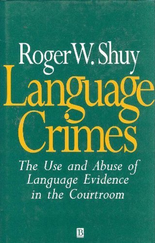 Language Crimes: The Use and Abuse of Language ... 0631186182 Book Cover