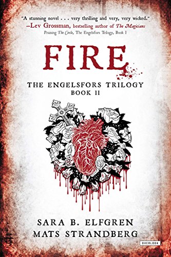 Amazon Com Fire Book Ii The Engelsfors Trilogy 2 Ebook Elfgren Sara B Strandberg Mats Kindle Store