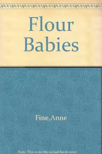 Flour Babies 0780753461 Book Cover