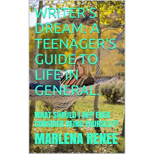 WRITER'S DREAM: A TEENAGER'S GUIDE TO LIFE IN GENERAL. by MARLENA RENEE episode artwork