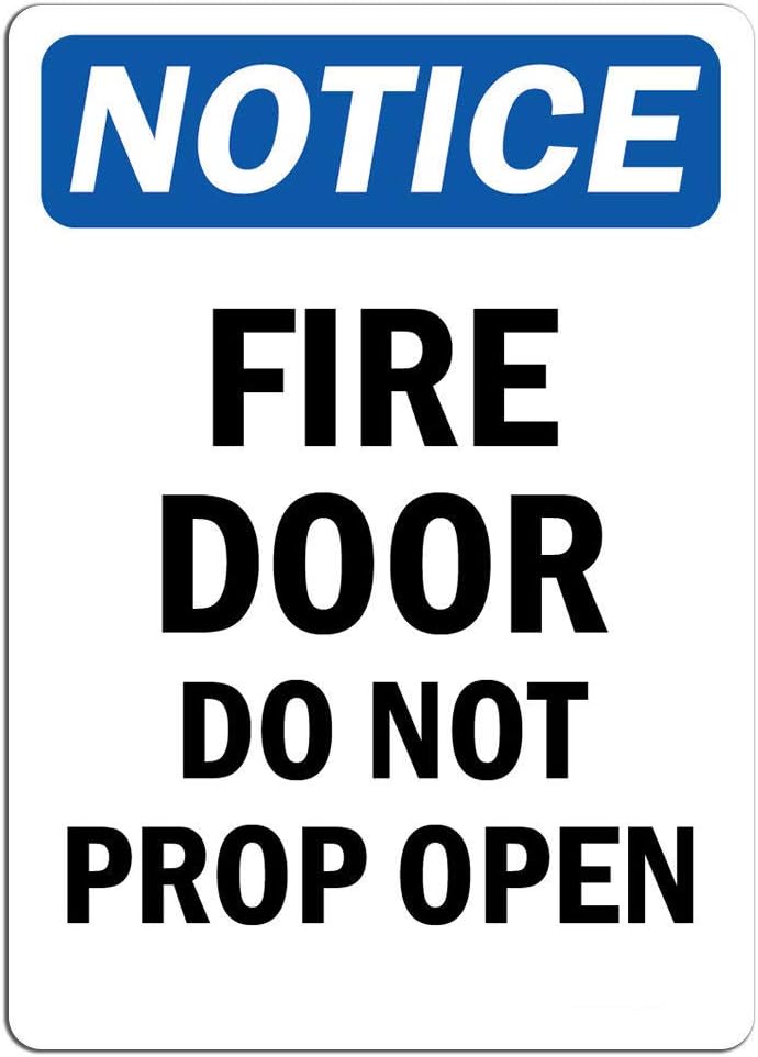 Notice - Fire Door Do Not Prop Open Sign | Label Decal Sticker Retail Store Sign Sticks to Any Surface 8