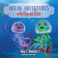 Ocean Adventures with Ollie and Mollie 147876046X Book Cover