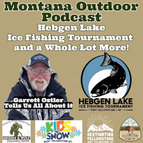 Learn About Hebgen Lake Ice Fishing Tournament and a Whole Lot More in West Yellowstone Montana! copertina