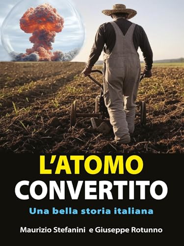 L'atomo convertito (Italian Edition) L'atomo convertito (Italian Edition)