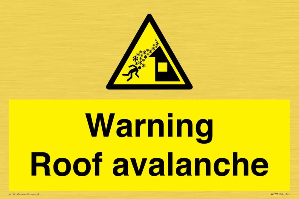 Warning Roof avalanche Sign - 300x200mm - A4L