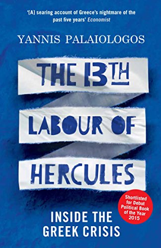 Amazon.com: The 13th Labour of Hercules: Inside the Greek Crisis eBook ...
