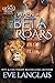 When A Beta Roars (A Lion's Pride Book 2)