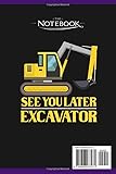 Zoom IMG-1 notebook see you later excavator