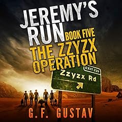 The Zzyzx Operation: Jeremy's Run Book Five cover art