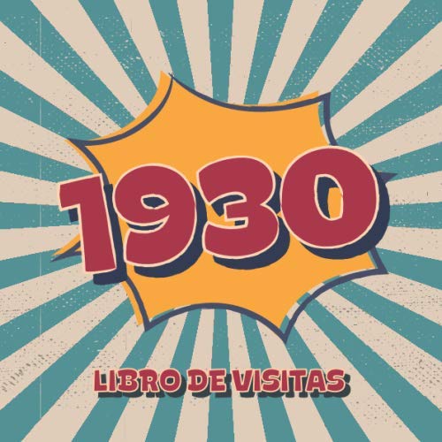  1930 Libros de Visitas: Libro de visitas para fiestas de cumpleaños de estilo retro para que la familia y los amigos inserten saludos y mensajes  100 páginas  Vol 3