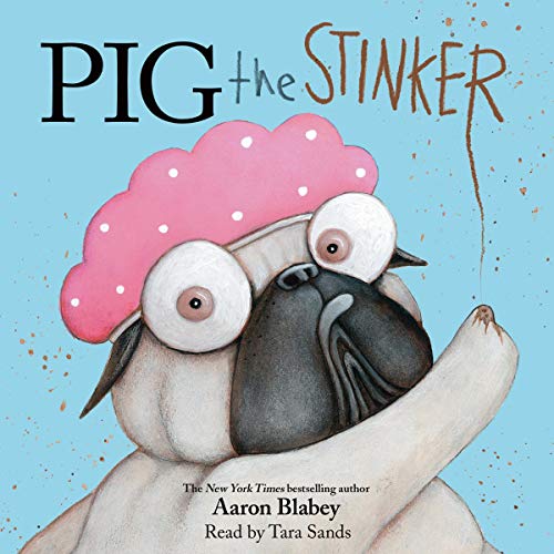 Pig the Stinker (Pig the Pug) by Aaron Blabey episode artwork