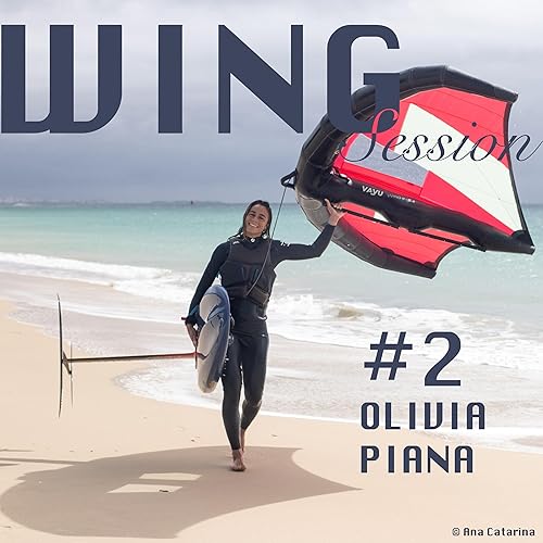 WING SESSION #2 - Rencontre avec Olivia Piana cover art