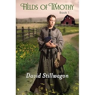 Fields of Timothy Audiolibro Por David Stillwagon arte de portada