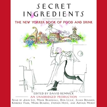 Secret Ingredients Audiobook by David Remnick
