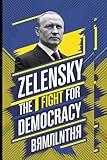 Zelensky: The Fight for Democracy