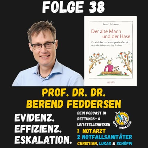 Folge 38 Der neue Notfallbogen: Patientenwille im Einsatz umsetzen | ACP & FeNo mit Prof. Dr. Dr. Berend Feddersen