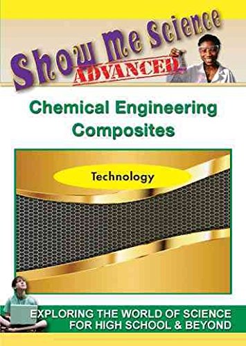 Show Me Science Advanced Technology / Chemical Engineering