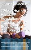30-Day Home Fitness Revolution Transform Your Body Without a Gym Membership