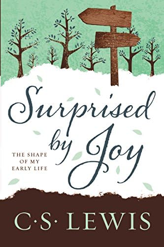 Surprised by Joy: The Shape of My Early Life by C. S. Lewis