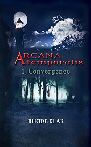 Télécharger Arcana Atemporalis: Convergence Livre eBook France