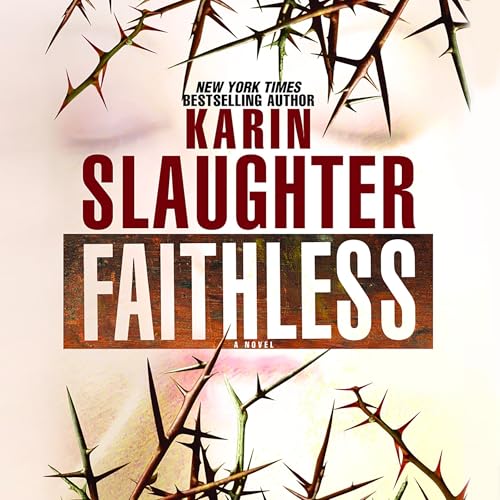 Faithless by Karin Slaughter episode artwork