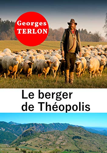Le berger de Théopolis (French Edition)