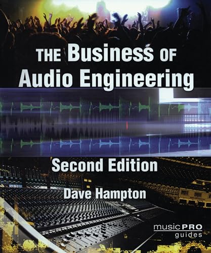 Audio Engineering guide de l'ingénieur du son pour lancer son studio de musique