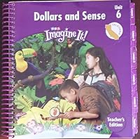 SRA Imagine It! Dollars and Sense Unit 6 Level 4 Teachers Edition (California) 0076114481 Book Cover