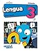 Lengua 3. (Incluye Taller de Lectura comprensiva)
