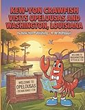 Kew-Yon Crawfish Visits Opelousas and Washington, Louisiana: Where Music, History, and Crawfish Come Together in Small-Town Louisiana (Kew-Yon Crawfish visits Louisiana)