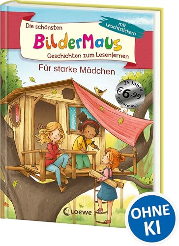 Die schönsten Bildermaus-Geschichten zum Lesenlernen für starke Mädchen: Mit Bildern lesen lernen - Ideal für die Vorschule und Leseanfänger ab 5 Jahren - Mit Leuchtstickern