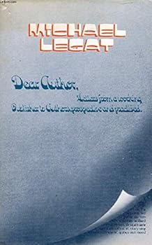 Hardcover Dear Author --: Letters from a Working Publisher to Authors, Prospective and Practiced Book