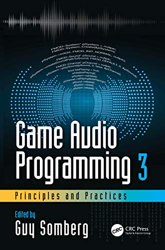Game Audio Programming 3: Principles and Practices view 2